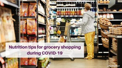 Nutrition Tips for Grocery Shopping During a Pandemic