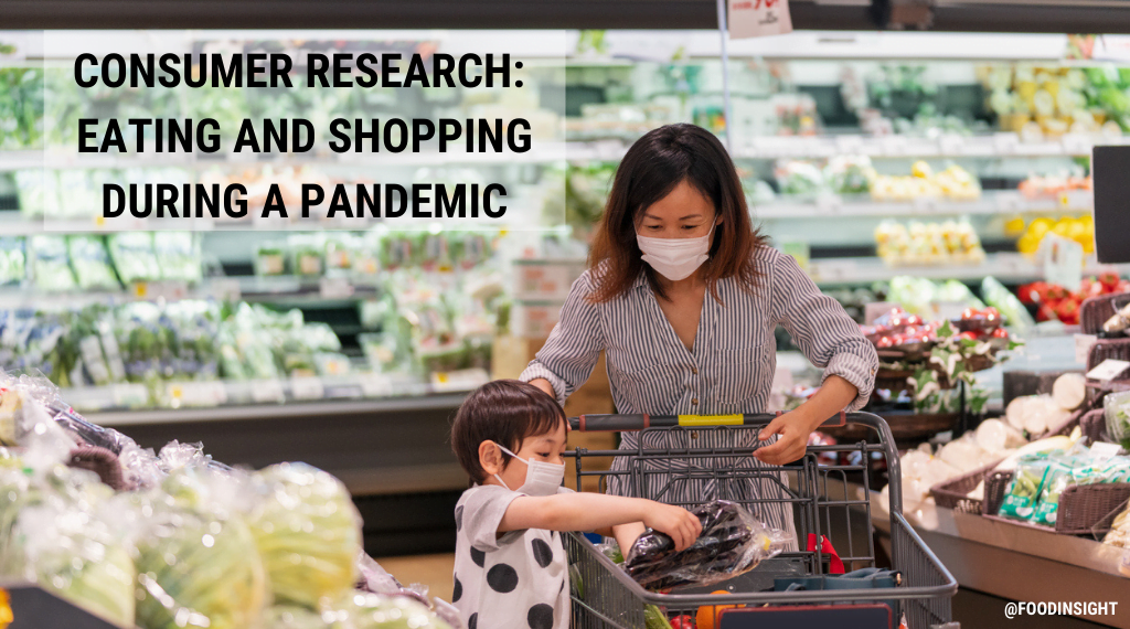 Consumer Survey: Eating and Shopping During a Global Pandemic