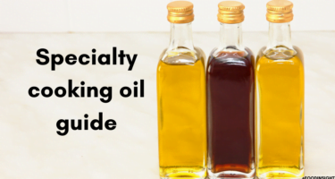 Specialty Oils: Five Specialty Culinary Oils: Their Health Benefits and How To Use Them