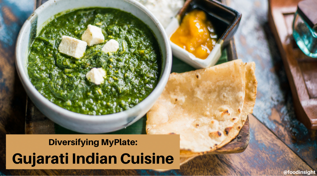 Diversifying MyPlate: Gujarati Indian Cuisine