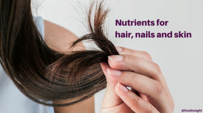 Four Nutrients for Hair, Nails and Skin Health