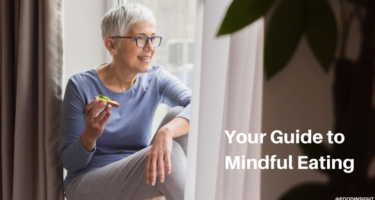 Your Guide to Mindful Eating